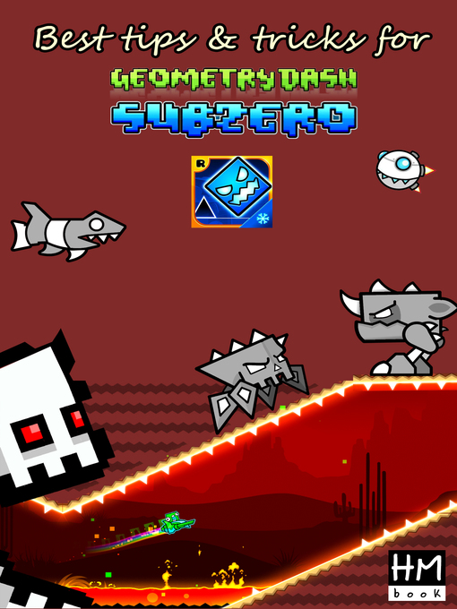 Title details for Best tips & tricks for Geometry Dash SubZero by Pham Hoang Minh - Wait list